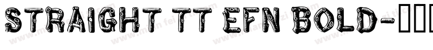 Straight TT EFN Bold字体转换